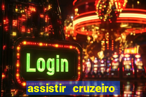 assistir cruzeiro das loucas online